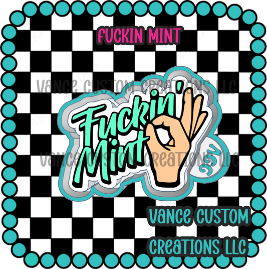 Fuckin Mint Freshie